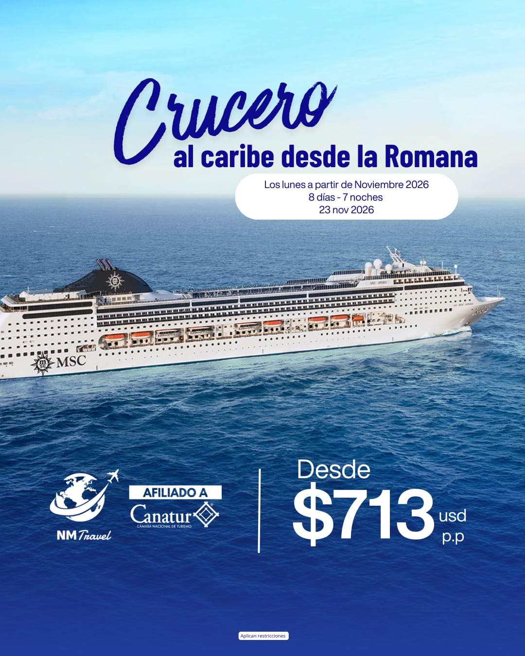Crucero al Caribe desde La Romana - MSC - 8 días 7 noches