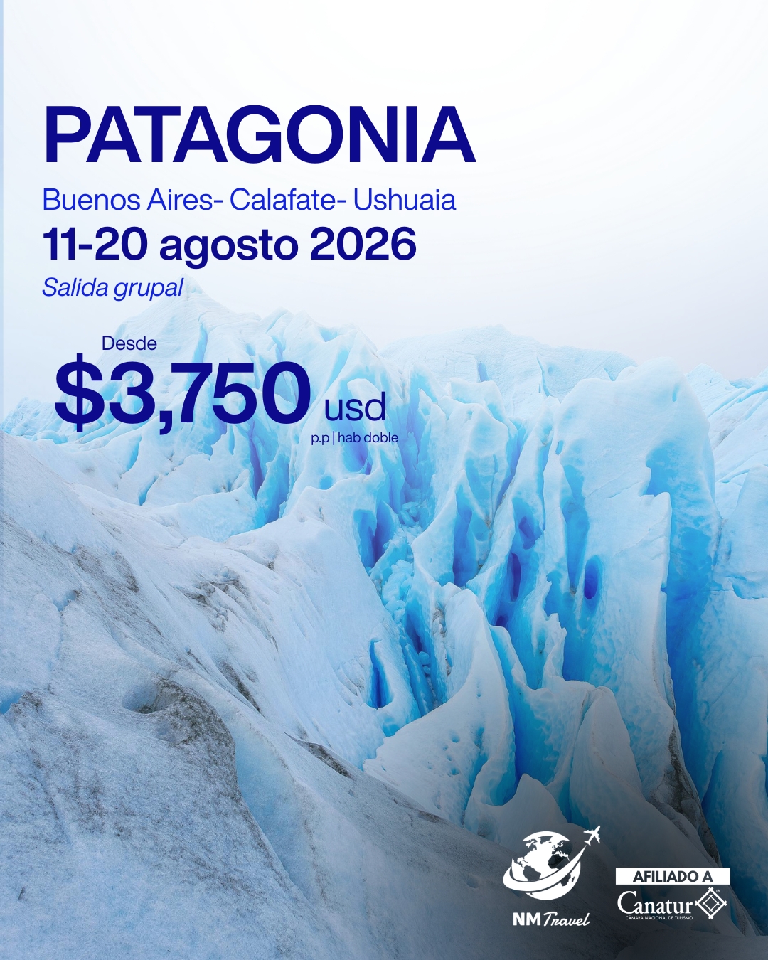 Patagonia Argentina - Paquete desde $3,750 USD